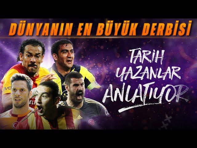 Tarih yazanlar, efsane maçları anlattı! | Fenerbahçe-Galatasaray | Derbi Kahramanları