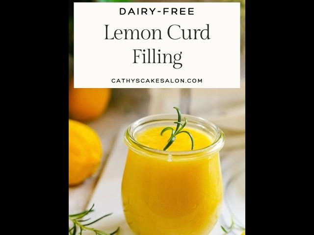 Dairy Free Lemon Curd Filling Recipe for Pies and Tarts 