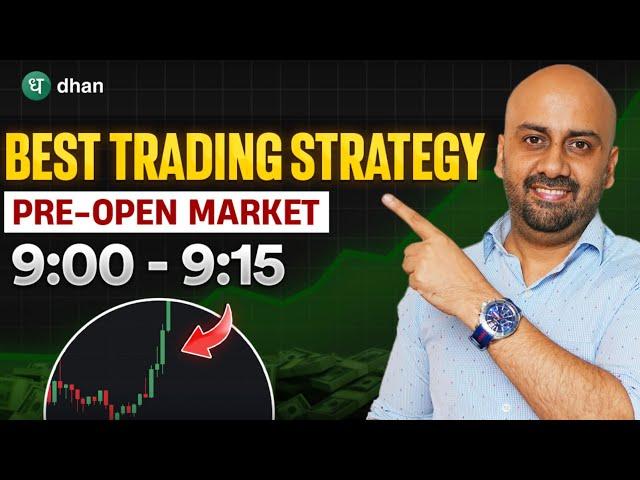 Stock Market Pre-Open Trading Strategy for Beginners | Best Stock Selection | Dhan