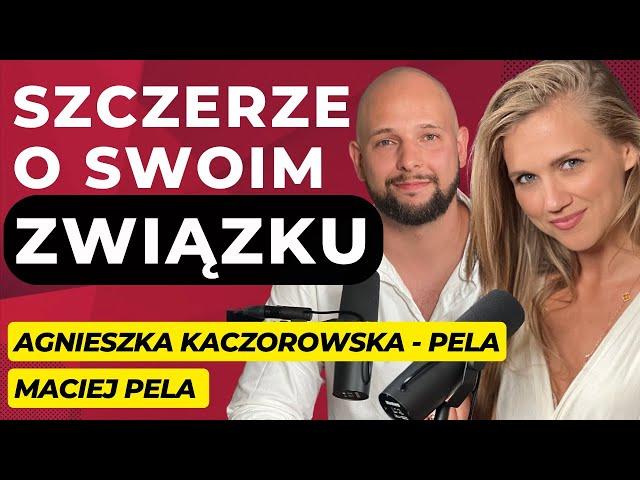 #38 Wtedy pojawił się KRYZYS - gość: Agnieszka Kaczorowska-Pela i Maciej Pela