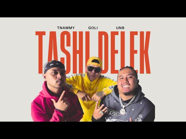 Tnammy X GOLi X UNB - Tashi Delek (Offical Music Video)