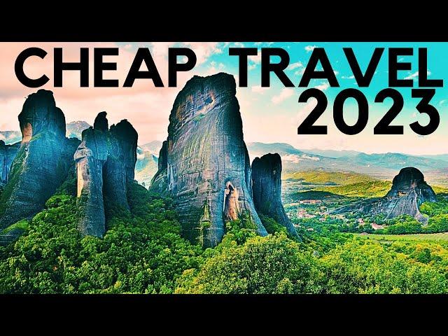 TOP 20 AFFORDABLE DESTINATIONS 2023