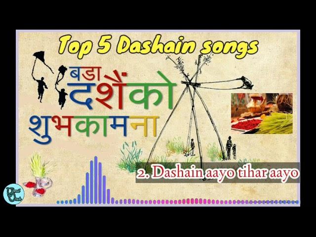 Top 5 Dashain song collection 2022 || Old & New dashain songs