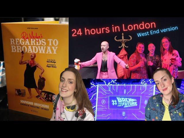 24 hours in London - WEST END version