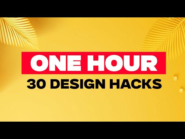 1 HOUR Of The BEST Graphic Design Hacks & Techniques!