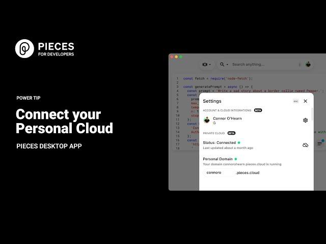 Power Tip: Connect your Personal Cloud | Pieces for Developers Desktop App