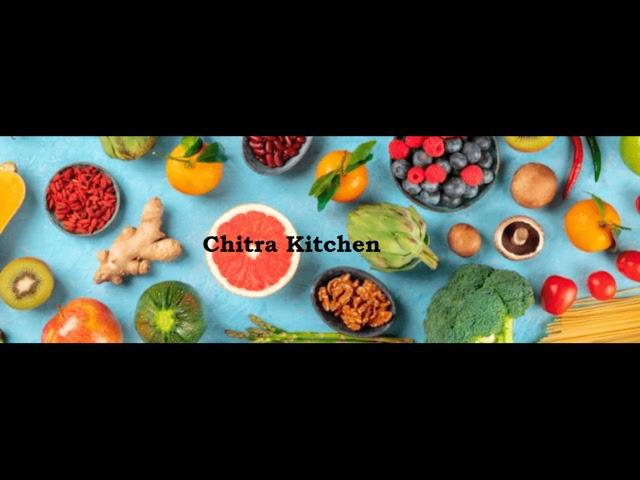 chitra"s kitchen