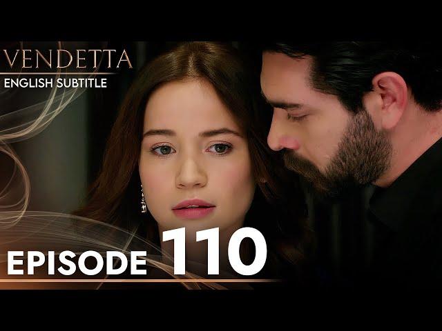 Vendetta - Episode 110 English Subtitled | Kan Cicekleri