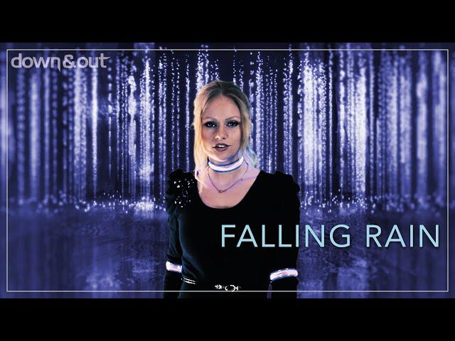 down&out feat. Jennifer Waves - FALLING RAIN (Official Video)