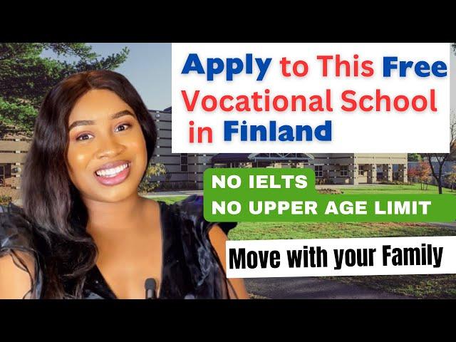 FREE VOCATIONAL SCHOOL IN FINLAND | APPLY NOW | NO APPLICATION FEE | MOVE WITH YOUR FAMILY #finland