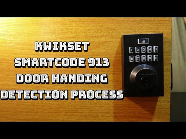 Kwikset SmartCode 913 Door Handing Detection Process