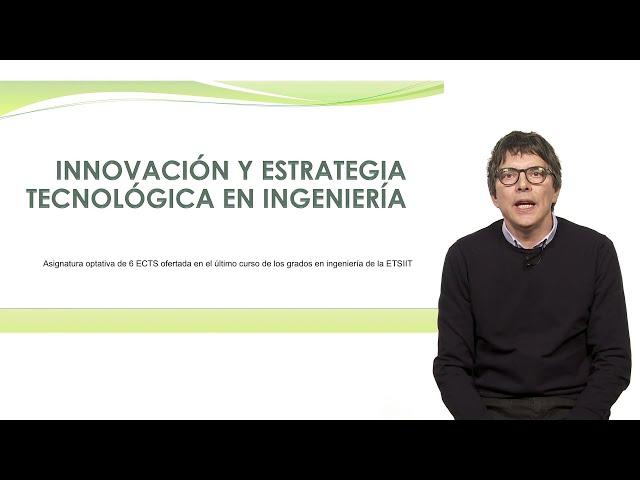 INNOVACIÓN Y ESTRATEGIA TECNOLÓGICA EN INGENIERÍA