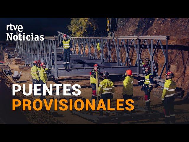 DANA: La UME levanta un PUENTE en BUÑOL en 48 HORAS para RECUPERAR las CONEXIONES | RTVE Noticias