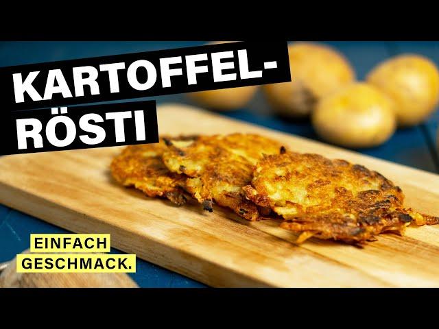 Rösti selber machen (aus rohen Kartoffeln)  | mit Rezeptvorschlag | einfachgeschmack