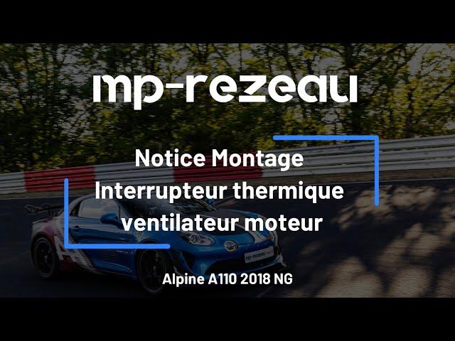 MP-REZEAU / Notice de montage interrupteur thermique kit ventilateur / Alpine A110