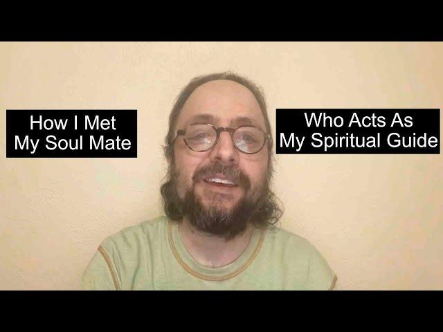 How I Met My Soul Mate