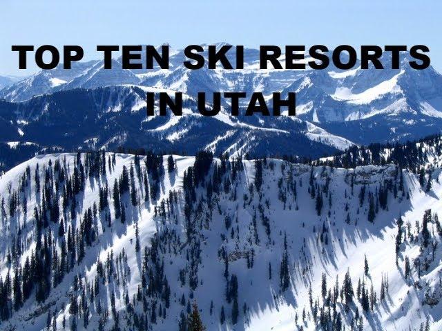 Top 10 Utah Ski Resorts