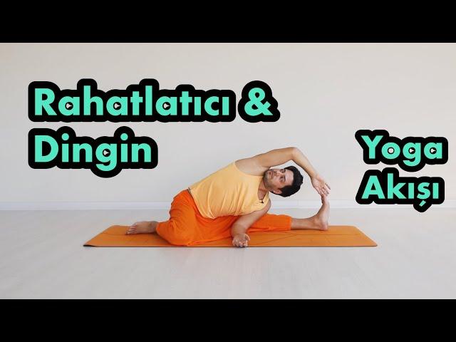 Rahatlatıcı & Dingin Yoga Akışı