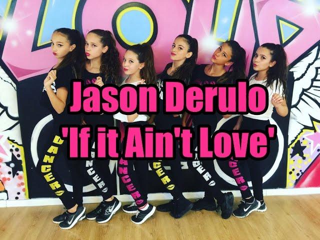 "IF IT AIN'T LOVE" - Jason Derulo Dance |Choreography by: Shaked David