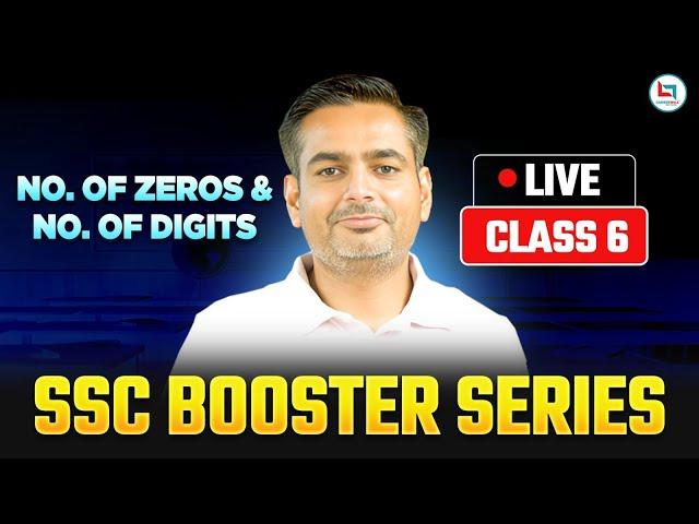 SSC 2025 | SSC Maths | No. Of Zeros & No. Of Digits | Booster Series |  Class-06 | Rakesh Yadav Sir