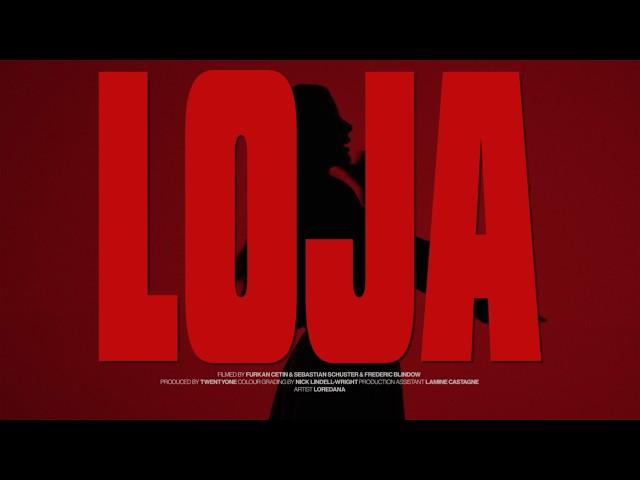 LOREDANA - LOJA (prod. Kyree & Pluto)