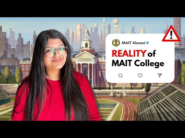 REALITY OF MAIT: The Truth About My 4 Years at MAIT | Honest Review & Issues Exposed