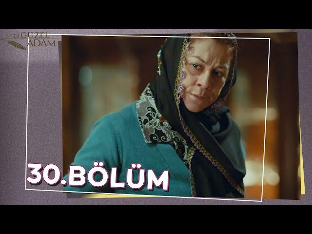 Yedi Güzel Adam 30. Bölüm @NostaljiTRT