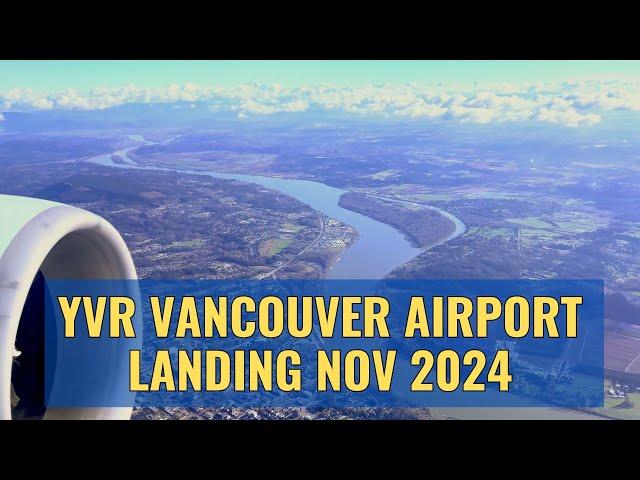 Experience the Stunning YVR Vancouver Airport Landing in 4K HDR! November 2024