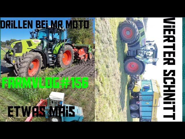 Farmvlog#156 Vierter Schnitt/ Mais Desaster/ drillen bei Enno (Mr moto)