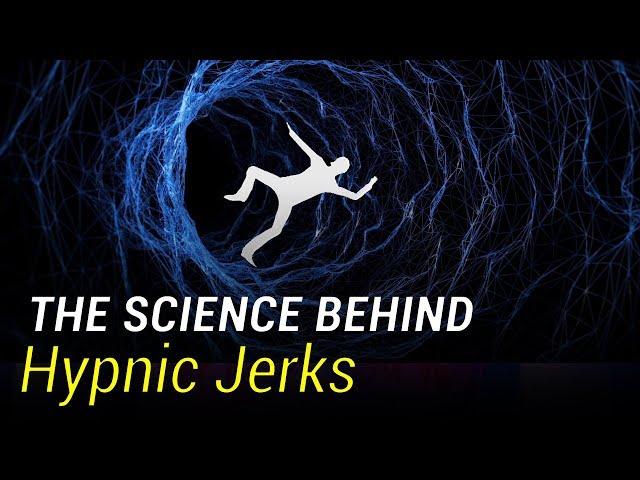 Hypnic Jerks: Falling Sensation When Going to Sleep