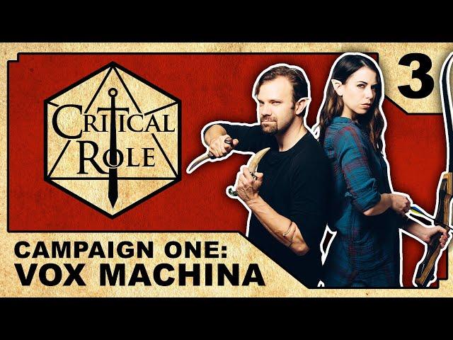 Strange Bedfellows | Critical Role: VOX MACHINA | Episode 3