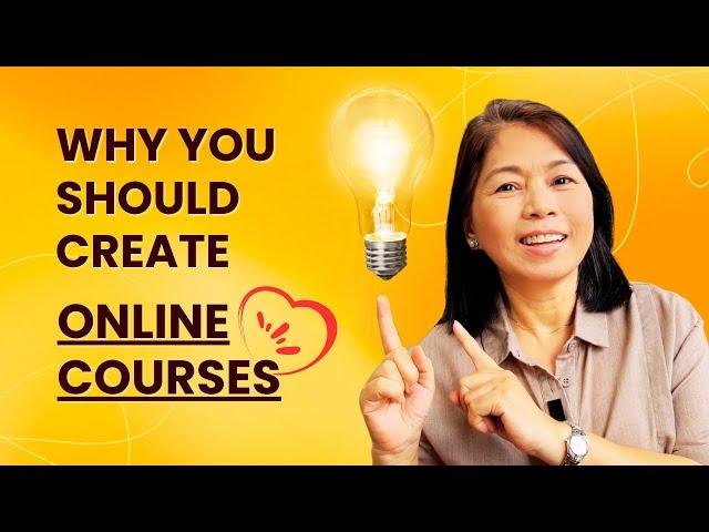 Why You Should Create your First Online Course 