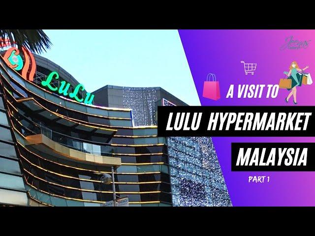 LuLu Hypermarket | Indian Supermarket Malaysia | Asia's largest retail chain @luluhypermarkets