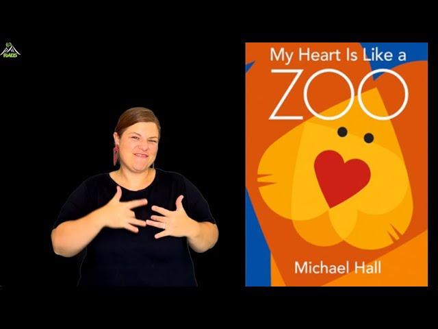 "My Heart is Like a Zoo" : ASL Storytelling