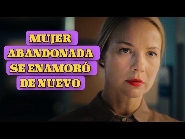 MUJER ABANDONADA SE ENAMORÓ DE NUEVO | TRAGEDIA DE UNA FAMILIA | Romántica - Series y novelas