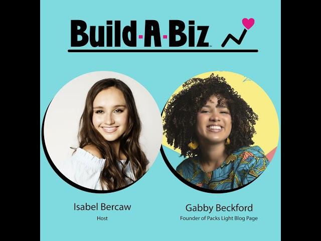 BAB Radio's Build-A-Biz with Gabby Beckford of Packs Light!