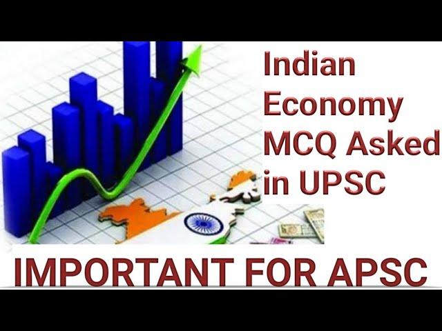 ECONOMICS MCQ FOR APSC PRELIMS