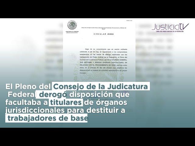 CJF derogó disposición que facultaba a titulares  jurisdiccionales destituir a trabajadores