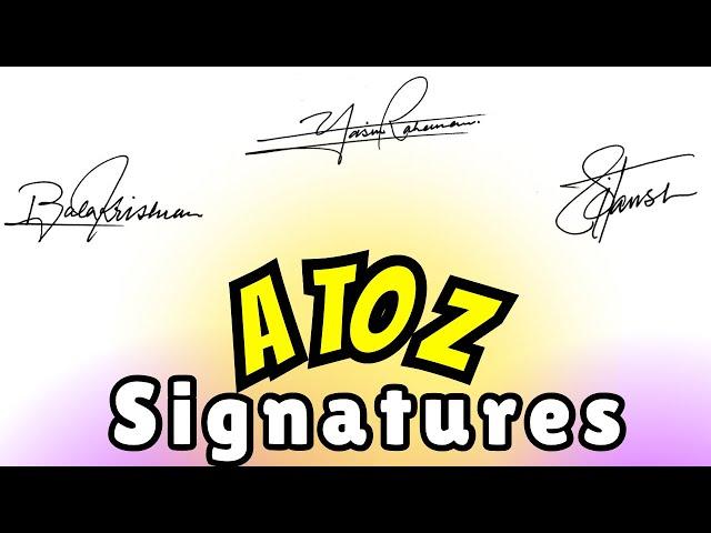 ️A to Z Signatures | signature style of my name | signature ideas