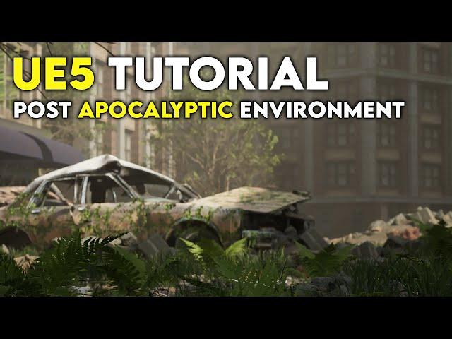 Unreal Engine 5 Tutorial | Post Apocalyptic Environment in UE5