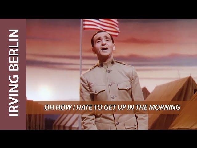 Irving Berlin OH HOW I HATE TO GET UP IN THE MORNING from "This Is The Army" (1943)