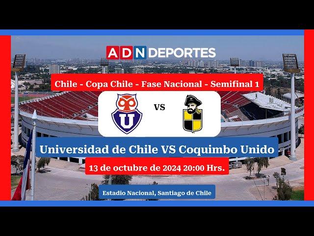 U de Chile vs. Coquimbo Unido | Copa Chile 2024