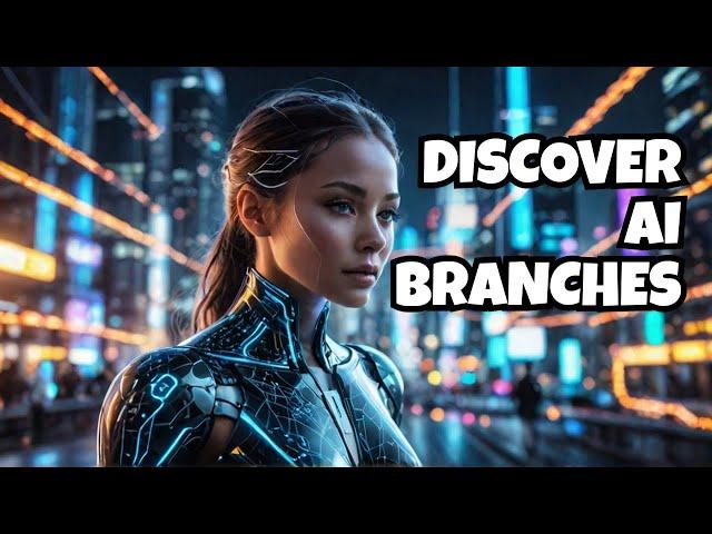 Unveiling Hidden Fields of Ai in 2025/ Branches of Artificial Intelligence