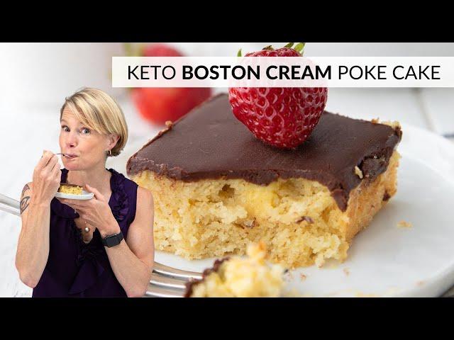 Dreamy Keto BOSTON CREAM Poke Cake!