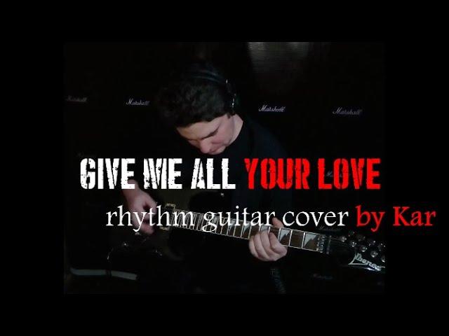 Give Me All Your Love Whitesnake 87 - rhythm guitar cover by Kar