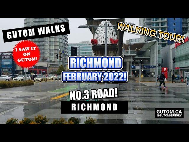 RICHMOND! NO 3 ROAD RICHMOND BC WALKING TOUR SEE VANCOUVER BC FEBRUARY 2022  | #VANCOUVERBC