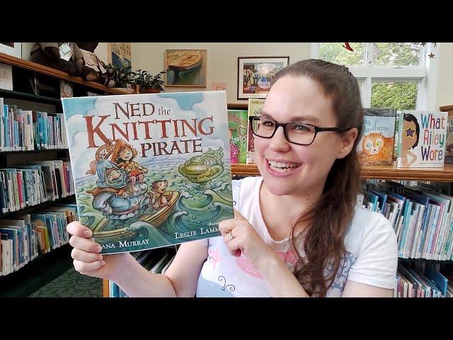 Ned the Knitting Pirate - Read Aloud