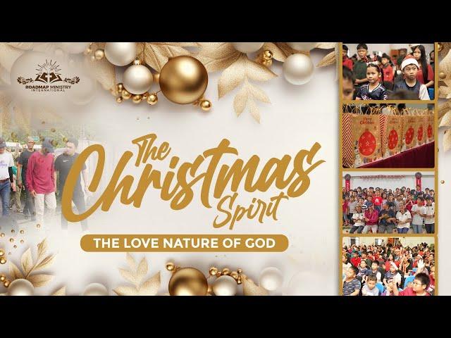 THE CHRISTMAS SPIRIT: THE LOVE NATURE OF GOD