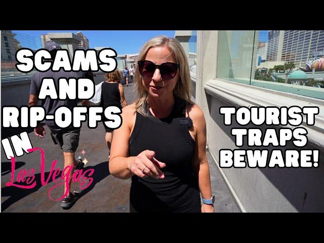 Las Vegas 20 Biggest Scams, Tourist Traps, Rip-Offs and More!