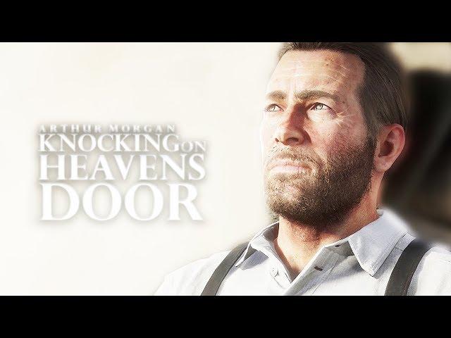 Arthur Morgan Tribute | Knocking On Heavens Door